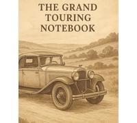 The Grand Touring Notebook | Sepia Watercolor & Ink Style | Journaling, School, College, Office, Work | College Ruled: A sepia-toned wraparound cover ... touring car on a winding countryside road