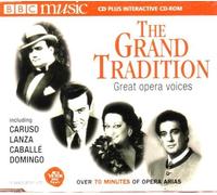 The Grand tradition Great Opera Voices BBC Music Vol. VI No. 8 by N/A (1998-01-01)