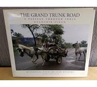The Grand Trunk Road: A Passage Through India