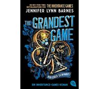 The Grandest Game - Ein Inheritance-Games-Roman: Die grandiose Spin-Off-Serie zur Bestsellersensation »The Inheritance Games«
