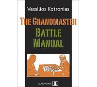 The Grandmaster Battle Manual