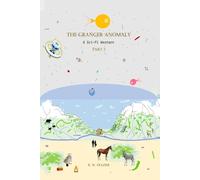 The Granger Anomaly - Part 2: A Sci-Fi Western