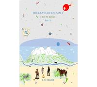 The Granger Anomaly - Part 3: A Sci-Fi Western