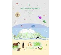 The Granger Anomaly - Part 4: A Sci-Fi Western