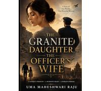 THE GRANITE DAUGHTER, THE OFFICER'S WIFE