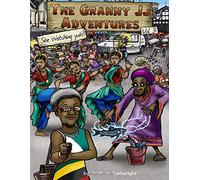 The Granny JJ Adventures: She Watching Yuh!