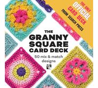 The Granny Square Card Deck™: 50 mix and match designs (Craft Card Decks)