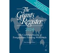 The Grants Register 2024 : The Complete Guide to Postgraduate Funding Worldwide