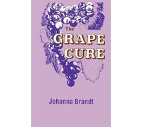 The Grape Cure