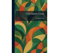 The Grape Cure