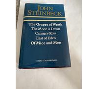 The Grapes of Wrath / the Moon Is Down / Cannery Row / East of Eden / of Mice and Men