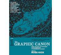 The Graphic Canon - Vol. 1: From Gilgamesh to Dangerous Liasons