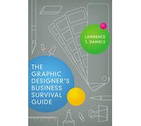 The Graphic Designers Business Survival Guide – Harper Collins Publishers