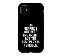 the graphics out here are great but the gameplay is Case for iPhone 11