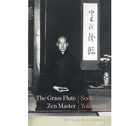 The Grass Flute Zen Master: Sodo Yokoyama