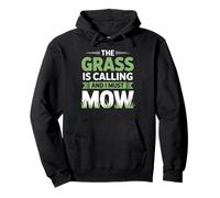 The Grass Is Calling And I Must Mow Yard Work Humor Pullover Hoodie