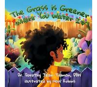 The Grass is Greener Where You Water It