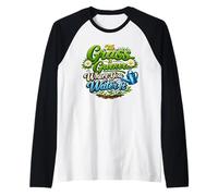 The Grass is Greener Where You Water It Inspirational Quote Raglan Baseball Tee