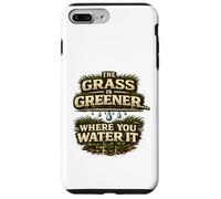 The Grass Is Greener Where You Water It Motivational Quote Case for iPhone 7 Plus/8 Plus