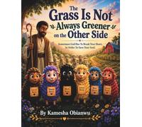 The Grass Is Not Always Greener on the Other Side