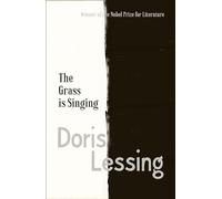 The Grass is Singing: An unforgettable debut novel of classic psychological fiction
