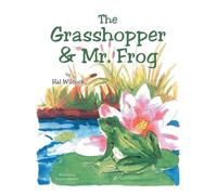 The Grasshopper and Mr. Frog