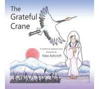 The Grateful Crane