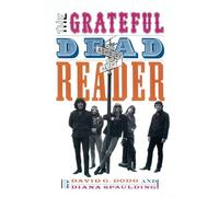 The Grateful Dead Reader – Readers on American Musicians – Oxford University Press