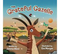 The Grateful Gazelle