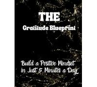 The gratitude blueprint