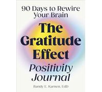 The Gratitude Effect Positivity Journal – 90 Days to Rewire Your Brain – Zeitgeist