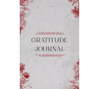 The Gratitude Habit: A Daily Journal to Reflect, Appreciate, and Cultivate Joy Every Day