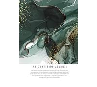 THE GRATITUDE JOURNAL: A Wellness Tool Thoughtfully Designed for Healing, Introspection, Transformation, Therapy and Mental Health