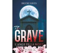 THE GRAVE - L'ANGE DE LA MORT - Tome 2