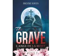 THE GRAVE - L'ANGE DE LA MORT - Tome 2