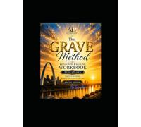 The GRAVE Method: Official Companion Workbook: Special Edition