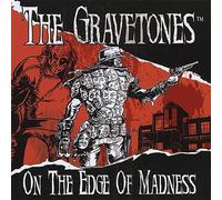The Gravetones - On the Edge of Madness