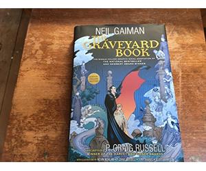 The Graveyard Book Graphic Novel Single Volume: by Neil Gaiman. Illustrated by P. Craig Russell