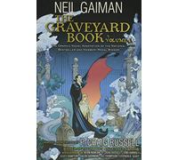 The Graveyard Book Graphic Novel: Volume 1 by Neil Gaiman