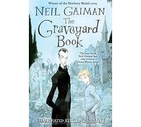 The Graveyard Book: WINNER OF THE CARNEGIE MEDAL 2010