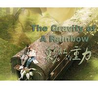 The Gravity of A Rainbow-彩虹的重力-Episode 26