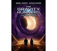 The Gravity Runners: The Origin Engine