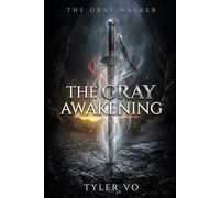The Gray Awakening (The Gray Walker)