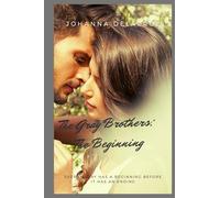 The Gray Brothers: The Beginning: 2 (The Gray Series)