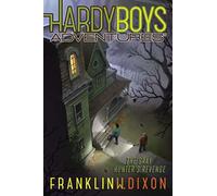The Gray Hunter's Revenge – Hardy Boys Adventures #17