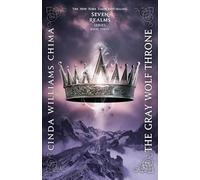 The Gray Wolf Throne: 3 (Seven Realms Novel)
