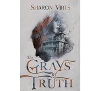 The Grays of Truth