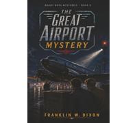 The Great Airport Mystery (Hardy Boys Mysteries)