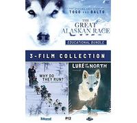 The Great Alaskan Race; Lure Of The North; Why Do They Run? [DVD]