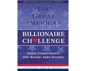 The Great American Billionaire Challenge: Three Commitments. One Nation. Zero Divides.